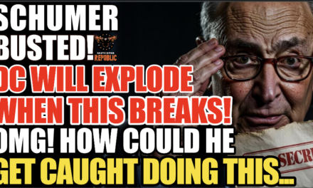 SCHUMER BUSTED! D.C. Will EXPLODE When This BREAKS… OMG, How Could He Get Caught DOING THIS!